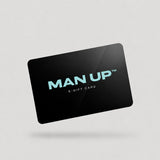 MAN UP GIFT CARD